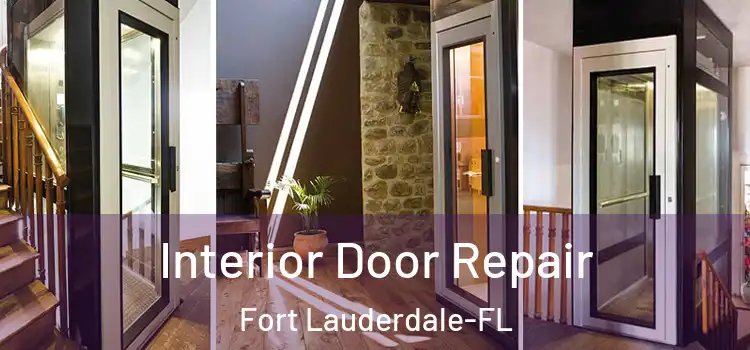  Interior Door Repair Fort Lauderdale-FL