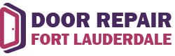 Door Repair Fort Lauderdale